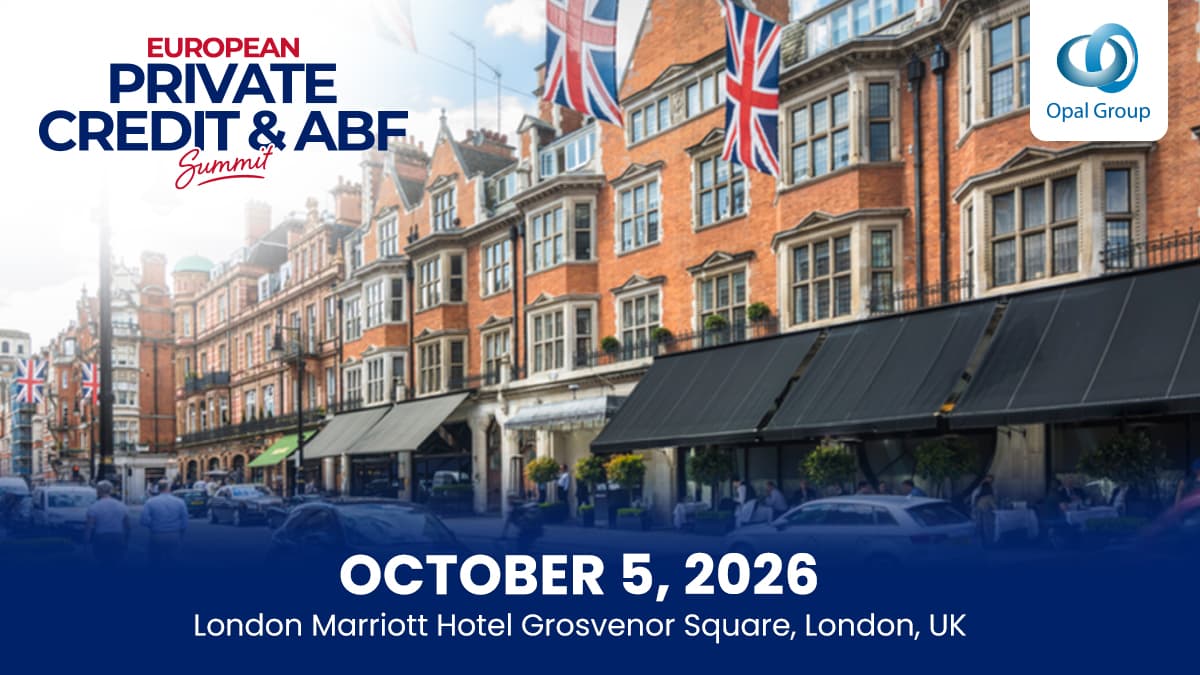 Opal’s European Private Credit & ABF Summit